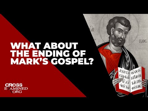 What about the ending of Mark’s Gospel?