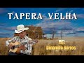 Dinamite Barros Tapera Velha Sertanejo Gospel
