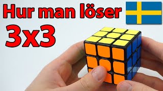 Hur man löser Rubik&#39;s kub - Lättaste metoden (utan svåra algoritmer)