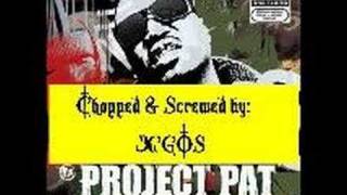 Project Pat - I keep that - Chopped and Screwed by XGOS