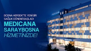 Medicana Saraybosna Hizmetinizde!