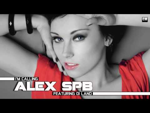 Alex SPB Feat Di Land - I'm Calling Clubmasters Records]