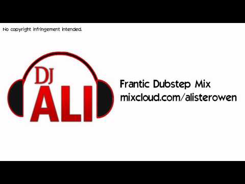 Frantic Dubstep Mix | DJ Ali