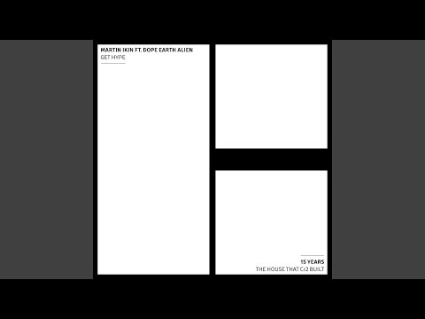 Get Hype (feat. Dope Earth Alien)