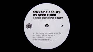 Backside Artists vs. Geen Plank - Sonic Empire 2007 (Arnold Palmer Remix) [HQ]