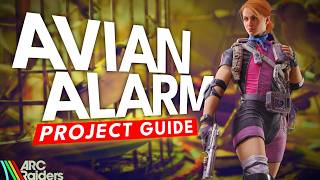 Complete The Avian Alarm Project FAST In ARC Raiders