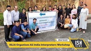 ISLIA Organises All India Interpreters Workshop