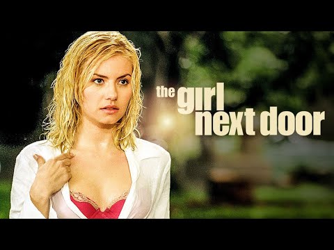 The Girl Next Door (COMING-OF-AGE LIEBESKOMÖDIE, ganzer Film auf deutsch)