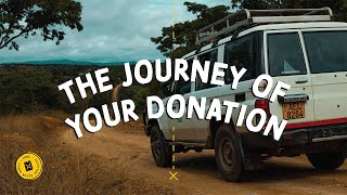 The Journey of Your Donation