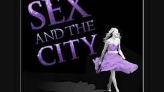 Sex And The City - You&#39;ve Got The Love
