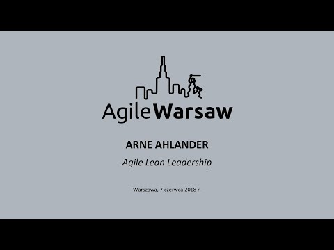 2018.06.07 (#155) - Arne Ahlander: Agile Lean Leadership