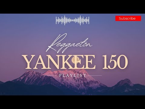 Yandel, Feid, Daddy Yankee - Yankee 150 (Lyrics/Letra)
