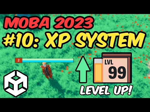 Making A MOBA Character in 2023 - #10: XP & LEVEL SYSTEM (Unity 2023 Tutorial)
