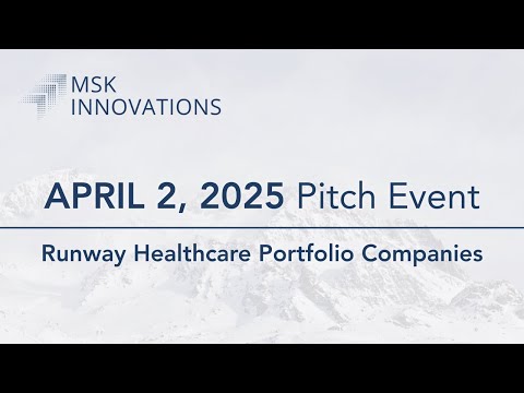 MSK Innovations - April 2, 2025 (Special Event feat. Runway Healthcare)