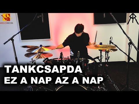TANKCSAPDA - EZ A NAP AZ A NAP | Matyas Rigo - Drum Cover