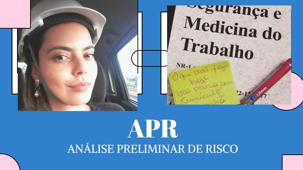 SEGURANÇA  DO TRABALHO   APR análise preliminar de risco. Documentação. #segurançadotrabalho