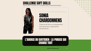 Vignette de L&rsquo;audace du quotidien : la phrase qui change tout