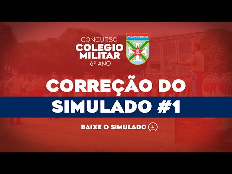 Simulado 01 Colégio Militar 6º Ano - Resolução 2024/2025 [BAIXE O SIMULADO]