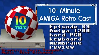 Amiga 1200 Hard PCB Keyboard Membrane Review - EP 69