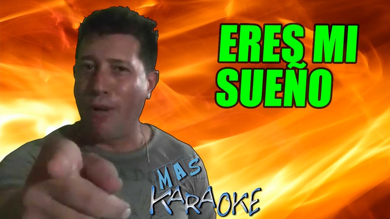 ERES MI SUE脩O
