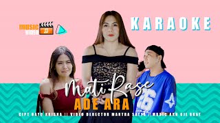Download lagu KARAOKE MATI RASE - ADE ARA mp3