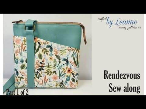 Rendezvous sew along - Crafted by Leanne. Part 1 of 2