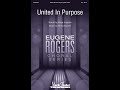 United In Purpose SATB Choir Music By Rollo Dilworth