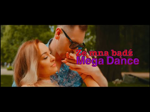 MEGA DANCE - ZE MNĄ BĄDŹ     // Official Video // Disco Polo Premiera Wakacje 2025 //
