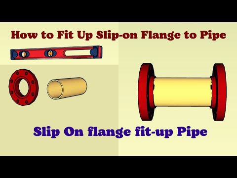 How to fit Up slip-on flange to pipe. Slip On flange fit up to Pipe.Piping Tutorial