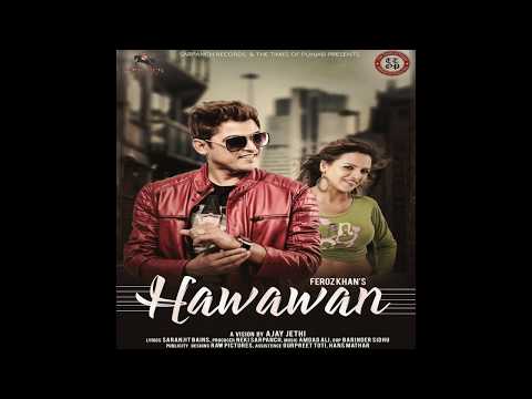 Feroz khan - Hawawan |Saranjit Bains|Full Audio|👍 2017