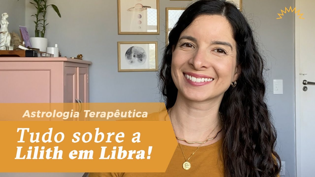 Tudo sobre a Lilith em Libra!
