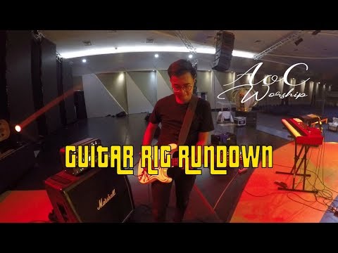 Guitar Rig Rundown - Daniel Belza | AoC Worship (Eps 6) | Worship Gear