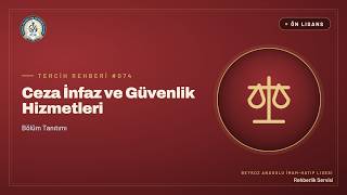 Ceza İnfaz ve Güvenlik Hizmetleri Ne İş Yapar? Kimler İçin Uygun? (2025-2026 YÖK