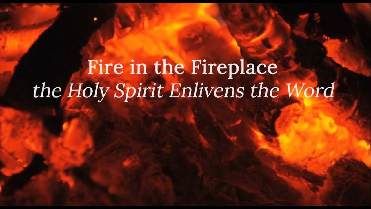 The Holy Spirit Enlivens the Word