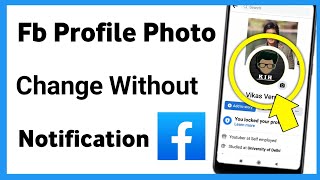 How To Change Profile Photo On Facebook Without Notification