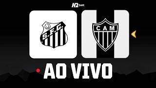AO VIVO - SANTOS x GALO | BRASILEIRO | LANCES em TEMPO REAL (COM IMAGENS) 🐔🔥