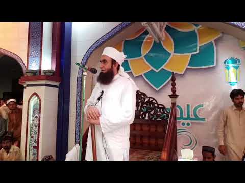 Maulana Tariq Jameel Eid Ul Fitr Khutba 2019