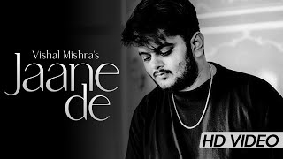 Vishal Mishra Jaane De Full Cover Song | Atif Aslam | Irrfan Khan | Tune Lyrico