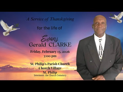 THE FUNERAL SERVICE OF EVANS GERALD CLARKE