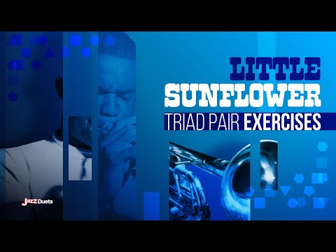 Little Sunflower TRIAD PAIR EXERCISES