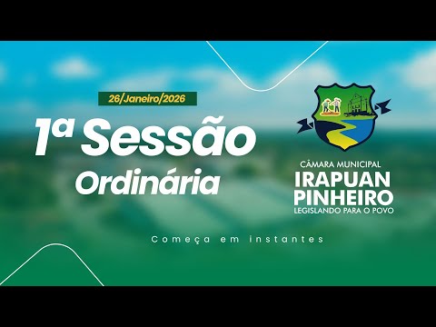 🔴 AO VIVO | 1ª Sessão Ordinária da Câmara Municipal de Deputado Irapuan Pinheiro – 26/01/2026.