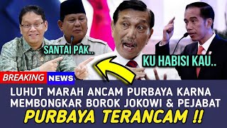 Download lagu GAWAT !! PURBAYA DI ANCAM LUHUT, KARNA TELAH MEMBONGKAR BOROK JOKOWI & PARA PEJABAT mp3