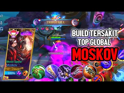 TOP GLOBAL MOSKOV MENGGILA🔥MUSUH DALAM BASE MASIH BISA DI KILL, CRAZY BUILD !!! - MLBB