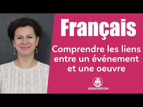 Comprendre les liens entre un événement vécu et une œuvre