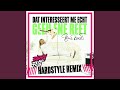 Dat Interesseert Me Echt Geen Ene Reet (Barry Fest Hardstyle Remix)
