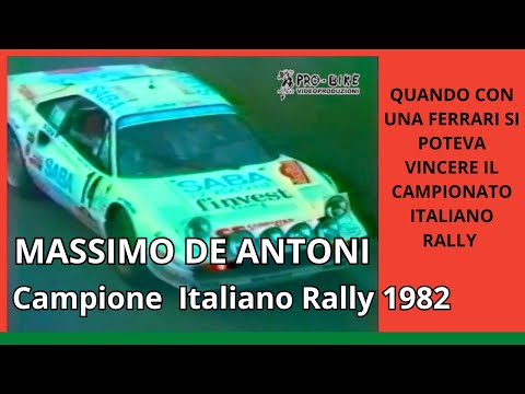 Intervista Massimo De Antoni CAMPIONE Italiano Rally 1982 su FERRARI 308