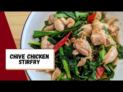 Fragrant with a hit Chive Chicken Stirfry
