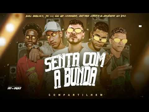 🛑 ARTHUR SMITH, GG NO COMANDO, BIEL DUBLACK & ROBINHO NA VOZ - DIZ QUE ACABA COM O PAI  FT. MC CJ