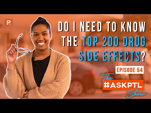Drug Side Effects In The PTCB 2020 Examl Pharmacy Technician Certification Exam l #AskPTLShow Ep55