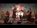 Huron Carol (Twas In the Moon of Wintertime) - Prairie Rose Rangers